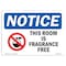 Signmission OSHA Notice, 5" Height, This Room Is Fragrance Free Sign With Symbol, 7" X 5", Landscape OS-NS-D-57-L-18656 - alternate 1